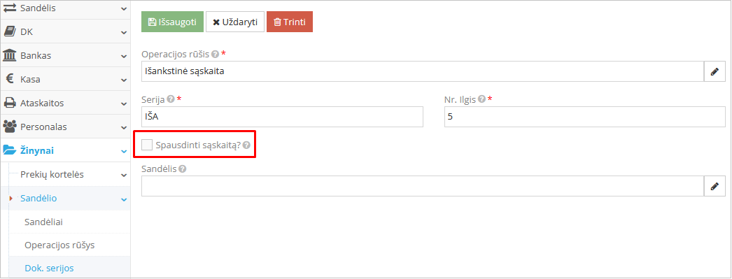 Dokumento serijos ir spausdinimo nustatymų pasirinkimas