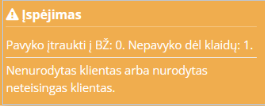 DU surašymo klaidos pranešimas apie klientą