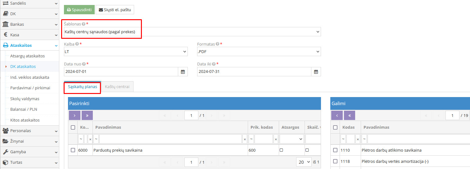 Naudojamos sąnaudų sąskaitos pasirinkimas ataskaitoje