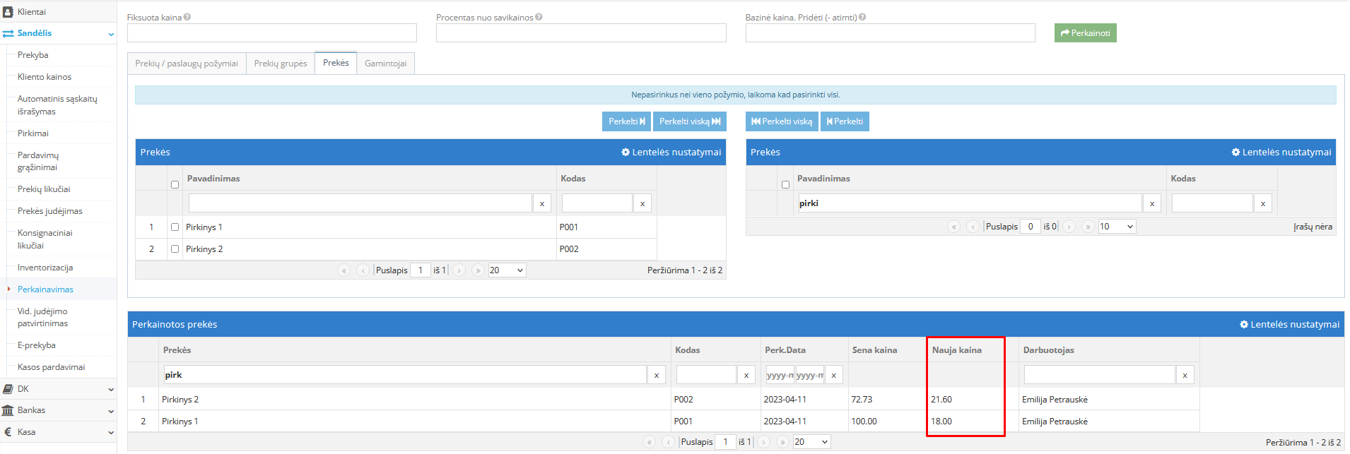 Perkainotų prekių atvaizdavimas po procentinio pakeitimo