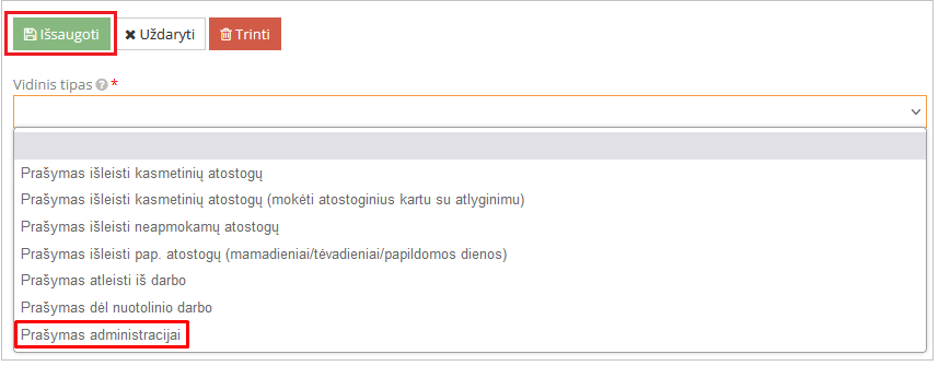 Prašymo administracijai tipo pasirinkimas